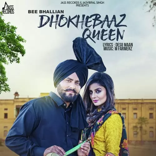 Dhokhe Baaz Queen Bee Bhallian Mp3 Download Song - Mr-Punjab