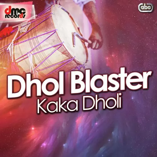 Dhol Blaster Songs