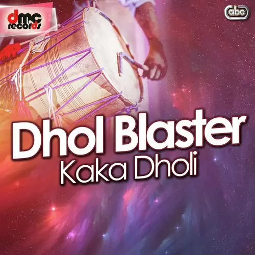 Dhol Blaster Pt. 2 Kaka Dholi Mp3 Download Song - Mr-Punjab