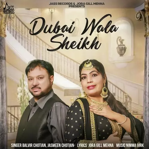 Dubai Wala Sheikh Balvir Chotian Mp3 Download Song - Mr-Punjab