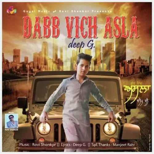 Dabb Vich Asla Deep G Mp3 Download Song - Mr-Punjab