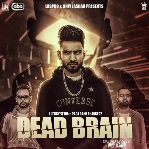 Dead Brain Luckky Sethi Mp3 Download Song - Mr-Punjab