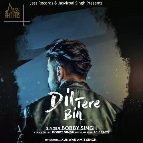 Dil Tere Bin Bobby Singh Mp3 Download Song - Mr-Punjab