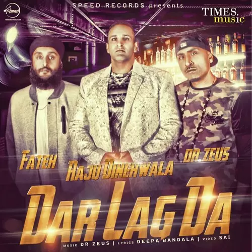 Dar Lagda Raju Dinehwala Mp3 Download Song - Mr-Punjab