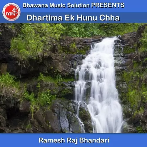 Dhartima Ek Hunu Chha Ramesh Raj Bhandari Mp3 Download Song - Mr-Punjab