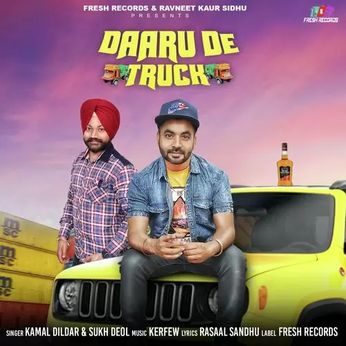 Daaru De Truck Kamal Dildar Mp3 Download Song - Mr-Punjab