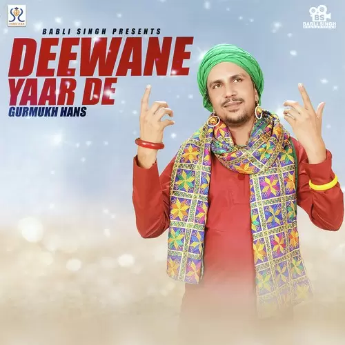 Deewane Yaar De Gurmukh Hans Mp3 Download Song - Mr-Punjab