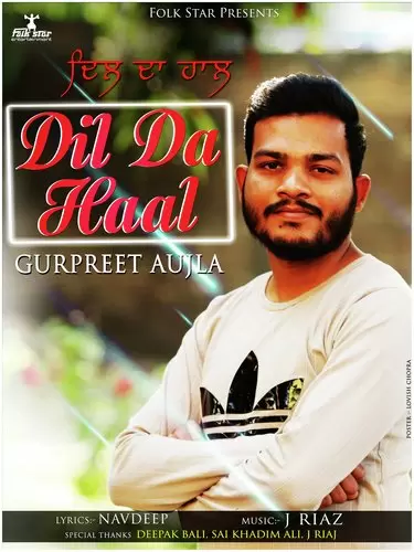 Dil Da Haal Gurpreet Aujla Mp3 Download Song - Mr-Punjab