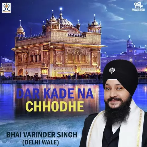 Dar Kade Na Chhodhe Bhai Varinder Singh Mp3 Download Song - Mr-Punjab