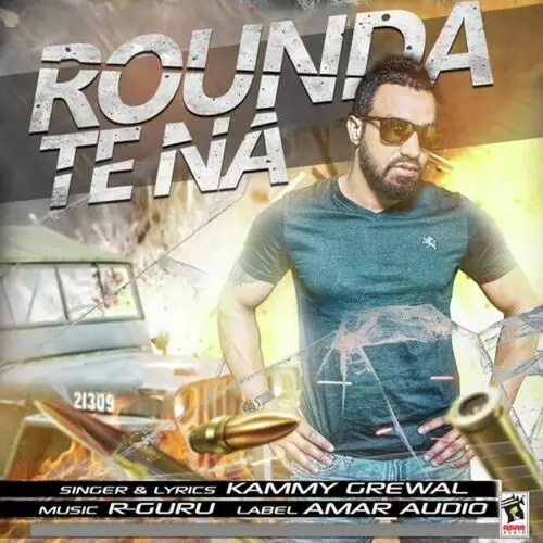 Rounda Te Na Kammy Grewal Mp3 Download Song - Mr-Punjab