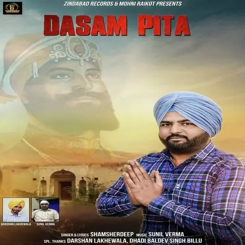 Dasam Pita Shamsherdeep Mp3 Download Song - Mr-Punjab