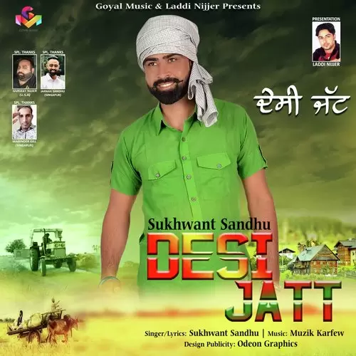 Desi Jatt Sukhwant Sandhu Mp3 Download Song - Mr-Punjab