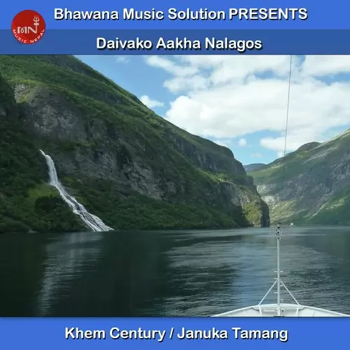 Daivako Aakha Nalagos Khem Century Mp3 Download Song - Mr-Punjab