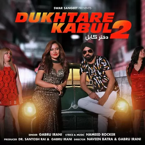 Dukhtare Kabul 2 Gabru Irani Mp3 Download Song - Mr-Punjab