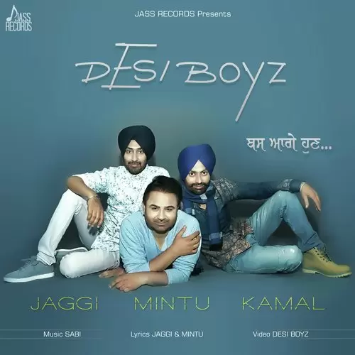 Desi Boyz Jaggi Mp3 Download Song - Mr-Punjab