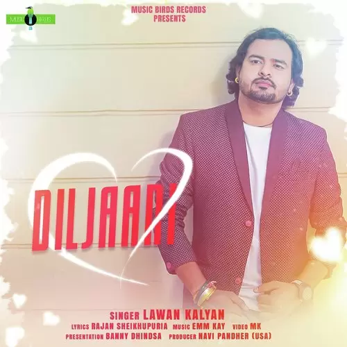 Diljaani Lawan Kalyan Mp3 Download Song - Mr-Punjab