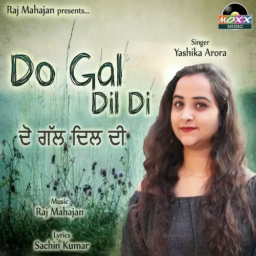 Do Gal Dil Di Yashika Arora Mp3 Download Song - Mr-Punjab
