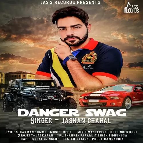 Danger Swag Jashan Chahal Mp3 Download Song - Mr-Punjab