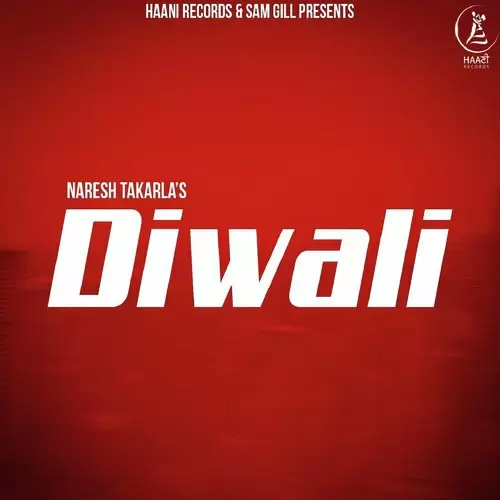 Diwali Naresh Takarala Mp3 Download Song - Mr-Punjab