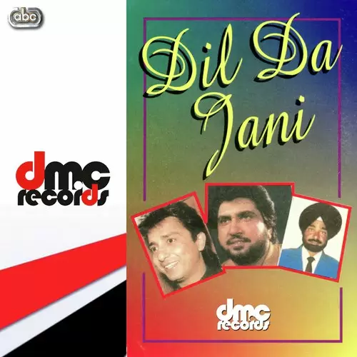 Dil Da Jani Songs