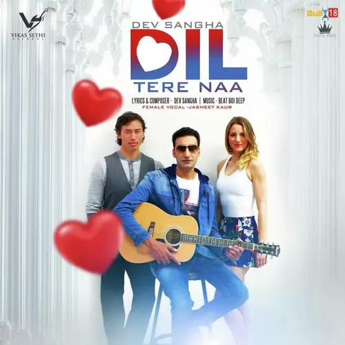 Dil Tere Naa Dev Sangha Mp3 Download Song - Mr-Punjab
