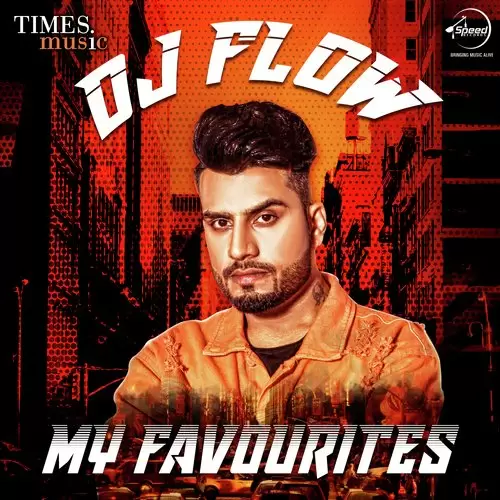 Dj Flow - My Favourites Songs