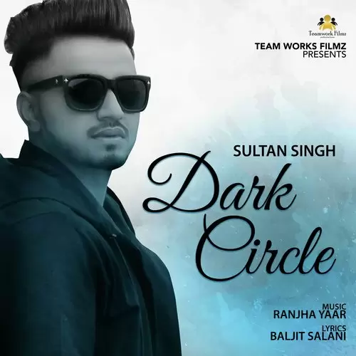 Dark Circle Sultan Singh Mp3 Download Song - Mr-Punjab