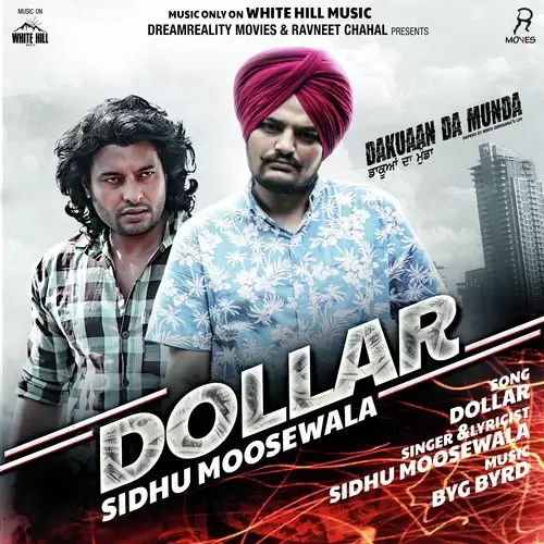 Dollar From Dakuaan Da Munda Sidhu Moosewala Mp3 Download Song - Mr-Punjab