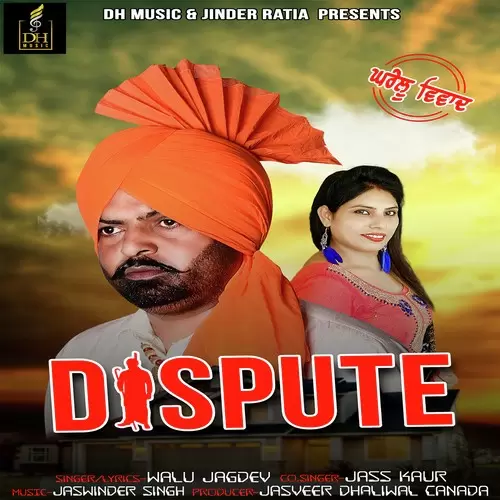 Dispute Walu Jagdev Mp3 Download Song - Mr-Punjab