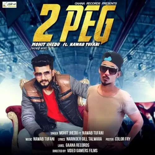 2 Peg Mohit Jhedu Mp3 Download Song - Mr-Punjab