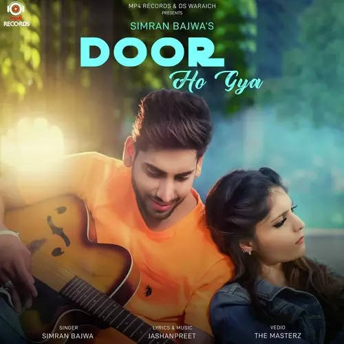 Door Ho Gya Simran Bajwa Mp3 Download Song - Mr-Punjab