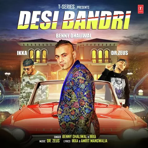 Desi Bandri Benny Dhaliwal Mp3 Download Song - Mr-Punjab