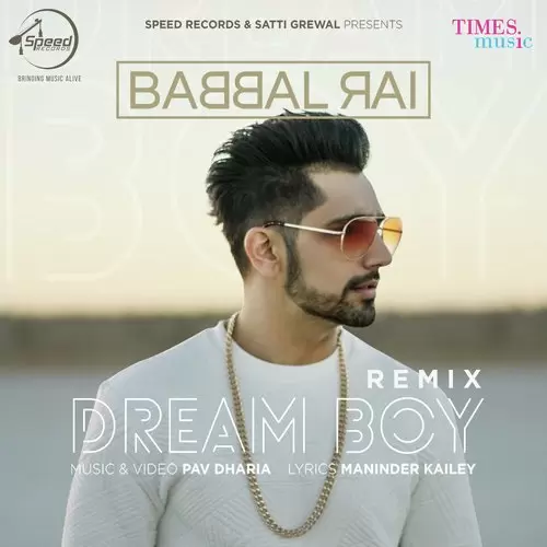 Dream Boy   Remix Babbal Rai Mp3 Download Song - Mr-Punjab