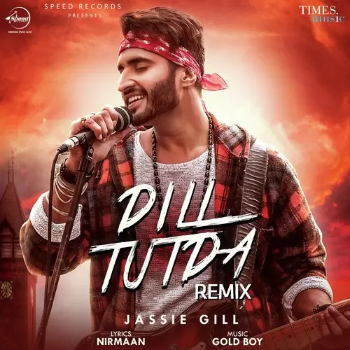 Dill Tutda   Remix Jassie Gill Mp3 Download Song - Mr-Punjab