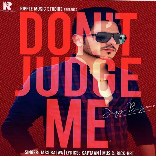 DonT Judge Me Jass Bajwa Mp3 Download Song - Mr-Punjab