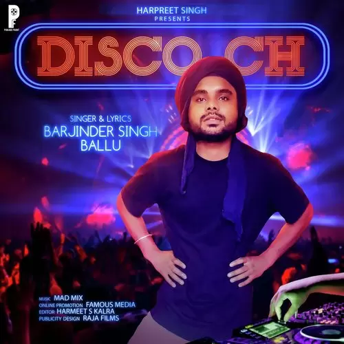 Disco Ch Barjinder Singh Ballu Mp3 Download Song - Mr-Punjab
