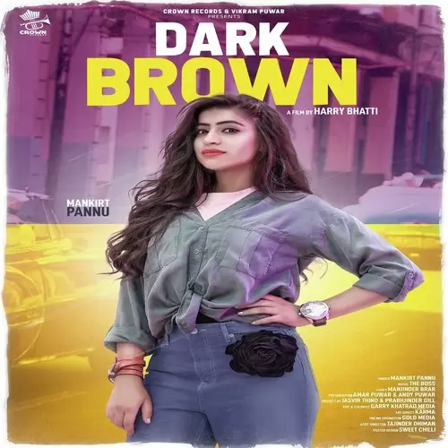 Dark Brown Mankirat Pannu Mp3 Download Song - Mr-Punjab