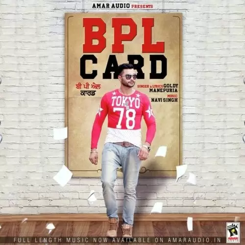 BPL Card Goldy Manepuria Mp3 Download Song - Mr-Punjab