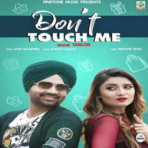 DonT Touch Me Tarlok Mp3 Download Song - Mr-Punjab