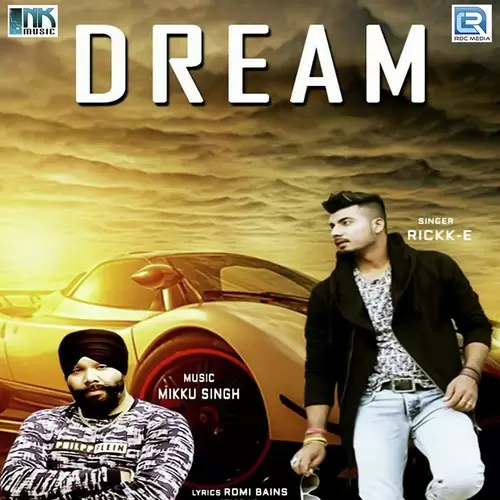 Dream Rickk E Mp3 Download Song - Mr-Punjab