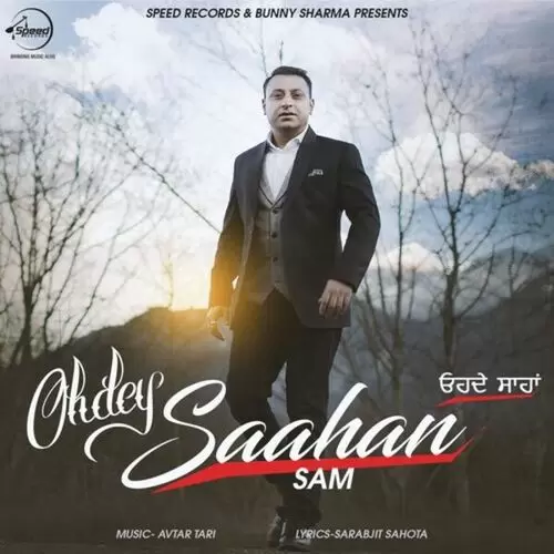 Ohdey Saahan Sam Mp3 Download Song - Mr-Punjab