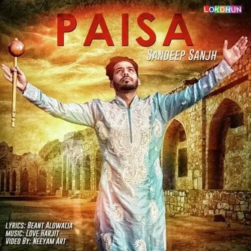 Paisa Sandeep Sanjh Mp3 Download Song - Mr-Punjab