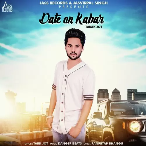 Date On Kabar Tark Jot Mp3 Download Song - Mr-Punjab