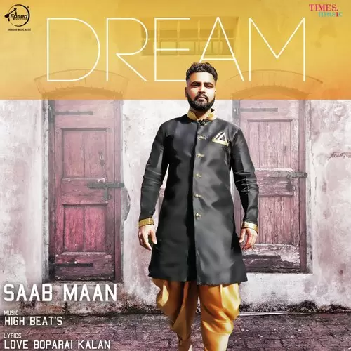 Dream Saab Maan Mp3 Download Song - Mr-Punjab