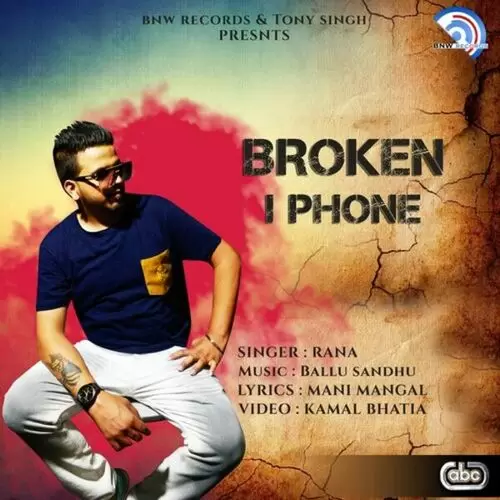 Tutte iPhone Nee Broken iPhone Rana Mp3 Download Song - Mr-Punjab