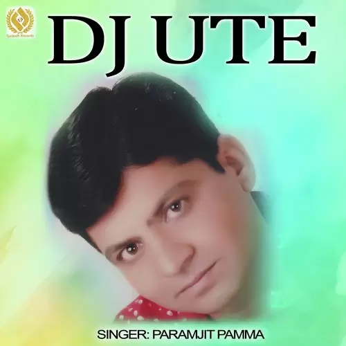 DJ Ute Paramjeet Pammi Mp3 Download Song - Mr-Punjab