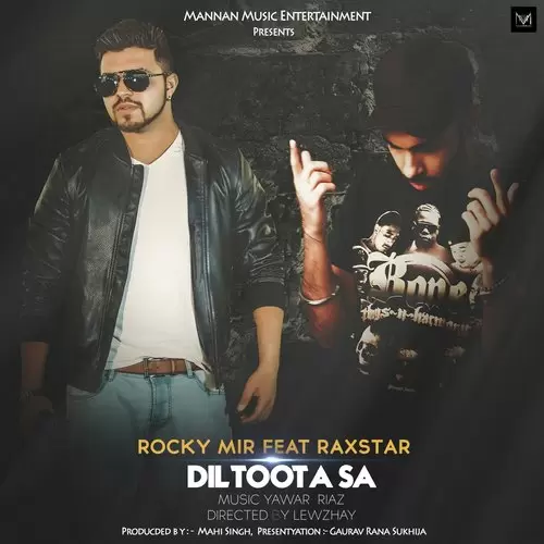 Dil Toota Sa Rocky Mir Mp3 Download Song - Mr-Punjab