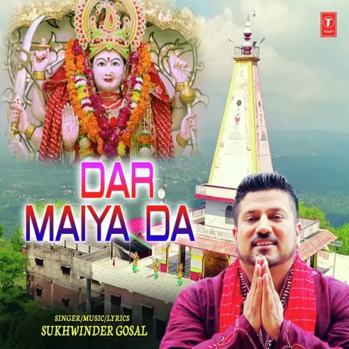Dar Maiya Da Sukhwinder Gosal Mp3 Download Song - Mr-Punjab