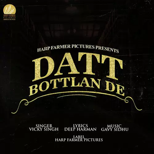 Datt Bottlan De Vicky Singh Mp3 Download Song - Mr-Punjab