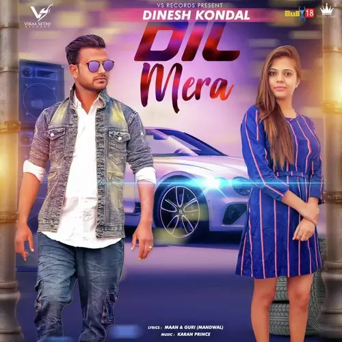 Dil Mera Dinesh Kondal Mp3 Download Song - Mr-Punjab